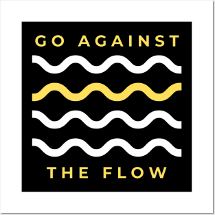 Go Against The Flow Wave Posters and Art